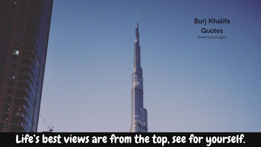  Dubai Burj Khalifa Quotes.