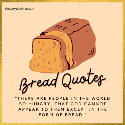 Bread Quotes