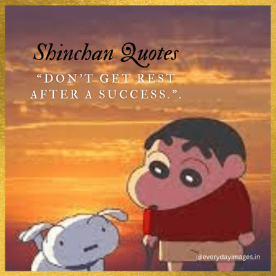 ShinChan Motivational Quotes