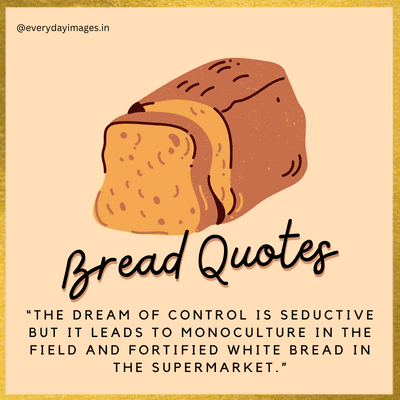 Breaking Bread Quotes