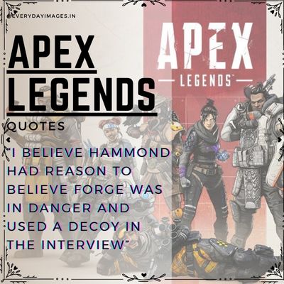Apex Legends Sayings