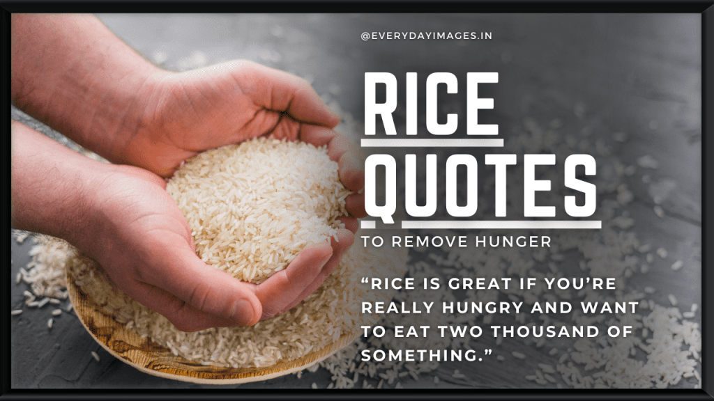 Rice Quotes