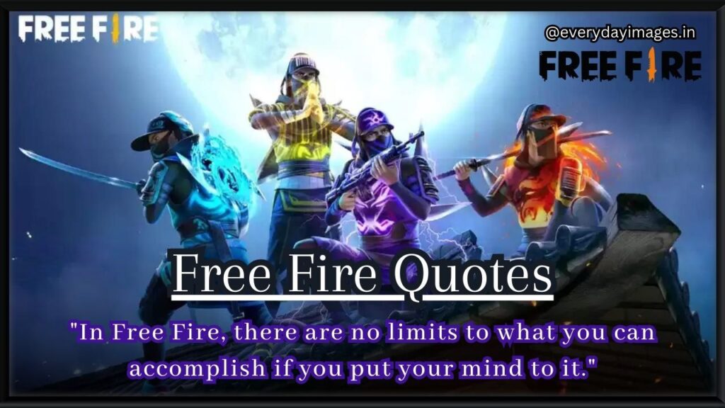 Free Fire Quotes