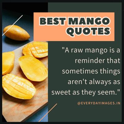 Raw Mango Quotes