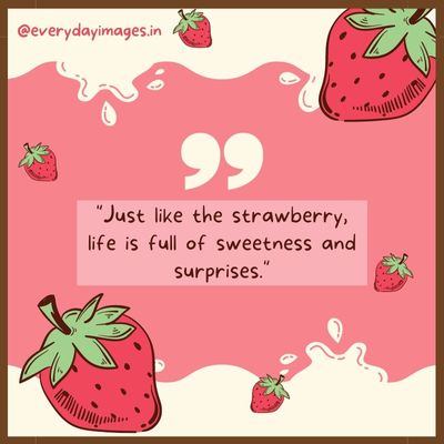 Strawberry Motivational Quotes
