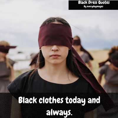 Black Dress Sayings
