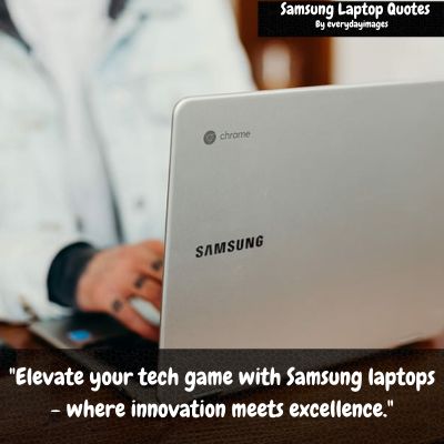 Samsung Laptop Sayings