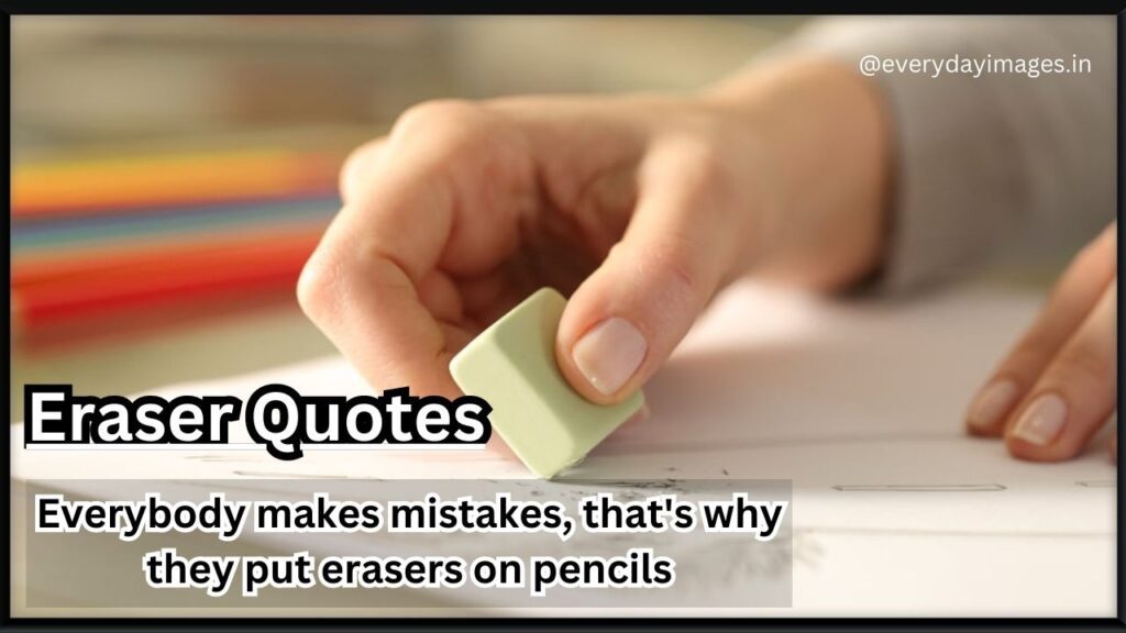 Eraser Quotes
