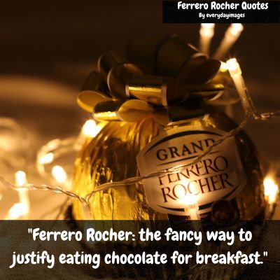 Funny Ferrero Rocher Quotes