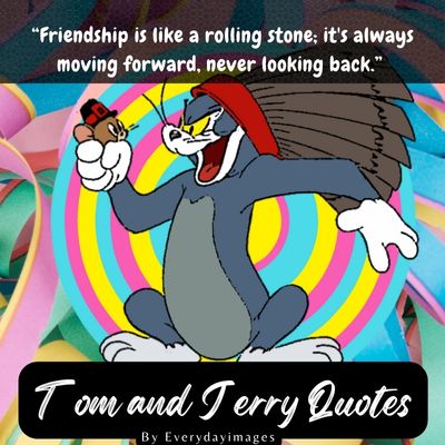 Friendship Tom and Jerry Quotes
