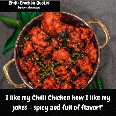Chilli Chicken Funny Quotes