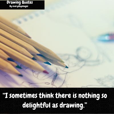 Artistic Drawing Quotes 