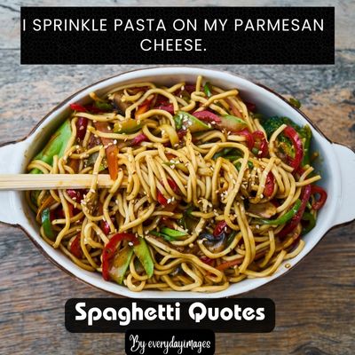 Spaghetti lover quotes