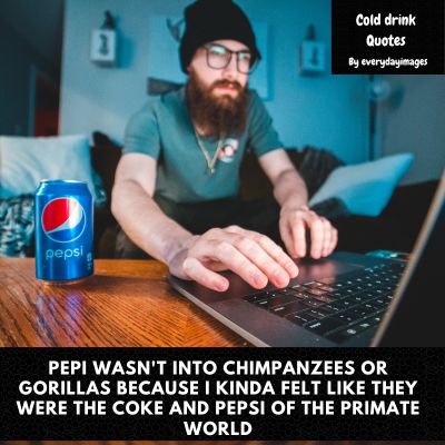 Pepsi Quotes