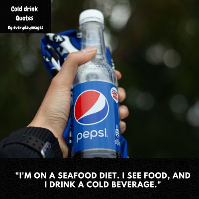 Funny Cold Drink Quotes