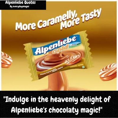 Alpenliebe Chocolaty quotes