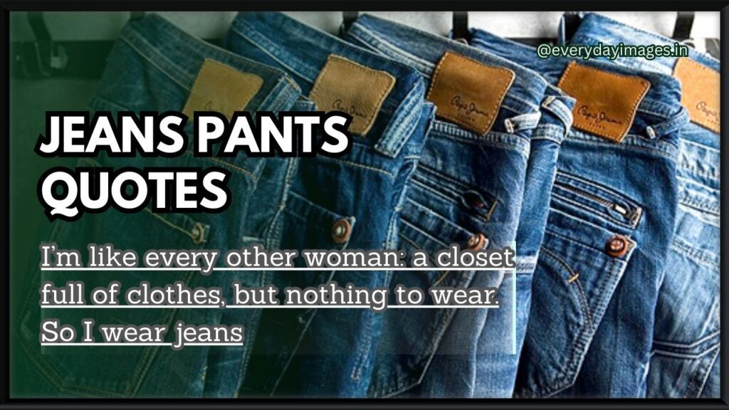 Jeans quotes