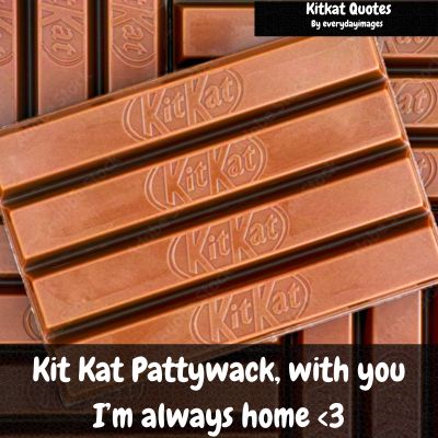 Famous Kit Kat Quotes