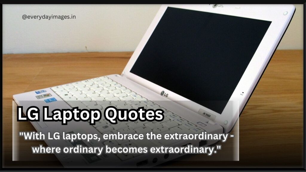 LG Laptop Quotes