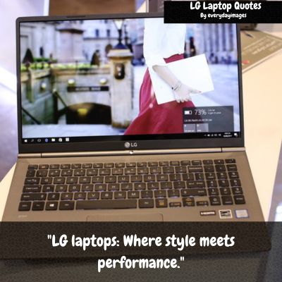 LG Laptop Short Quotes