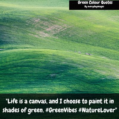 Green Color Quotes For Instagram