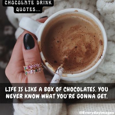Hot Chocolate Drink Quotes