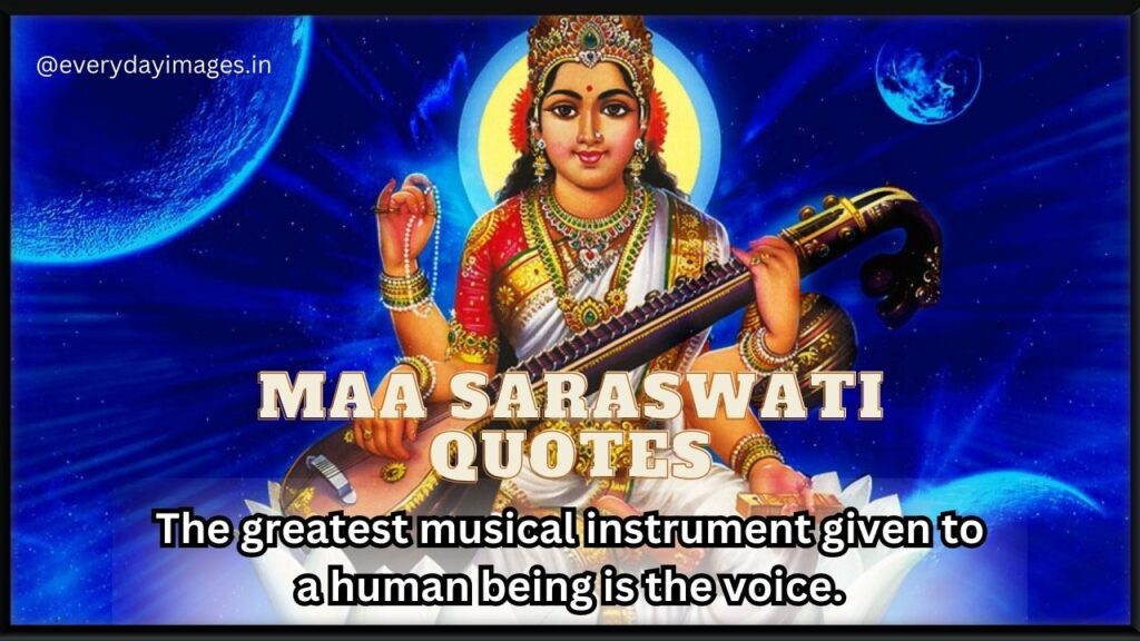 Maa Saraswati Quotes
