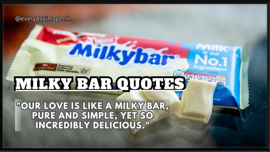 Milky bar quotes