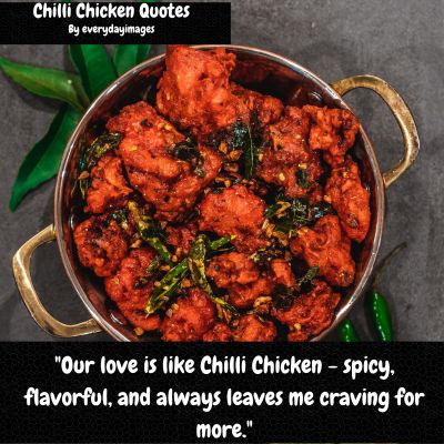 Love Quotes About Chilli Chicken