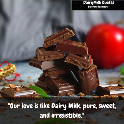 Dairy Milk Love Quotes