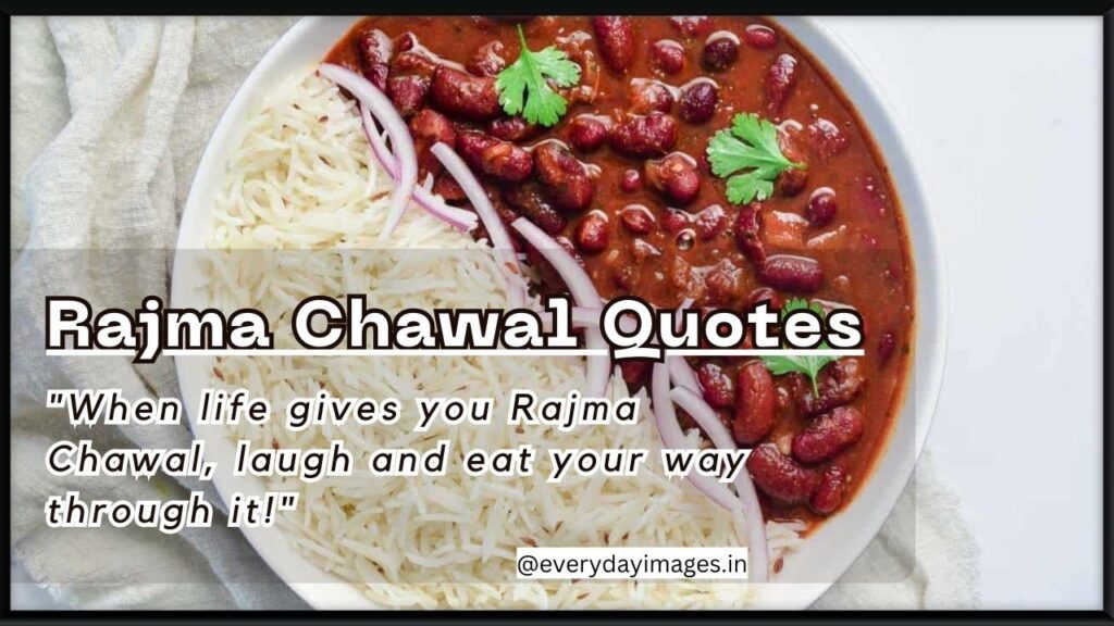Rajma Chawal Quotes