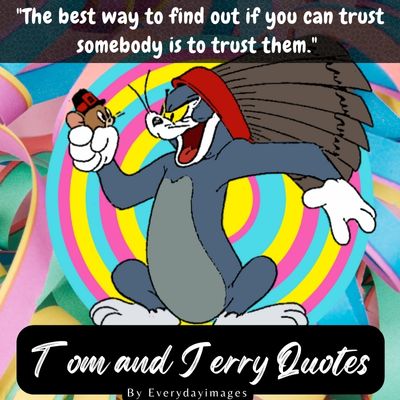 Quotes about Tom and Jerry