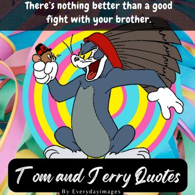 Tom and Jerry friendship quotes