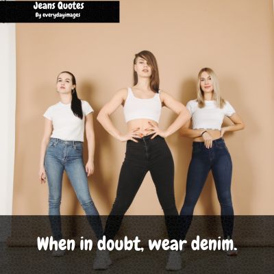 Jeans fashion quotes
