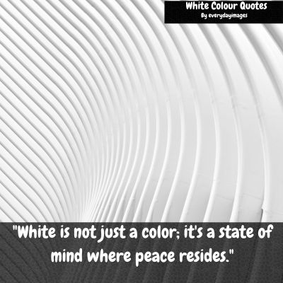 White Color Peace Quotes