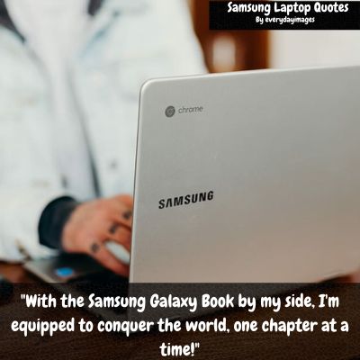 Samsung Galaxy Book Quotes