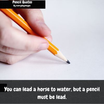 Pencil Love Quotes