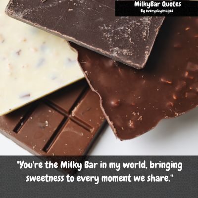 Milky Bar Love Quotes