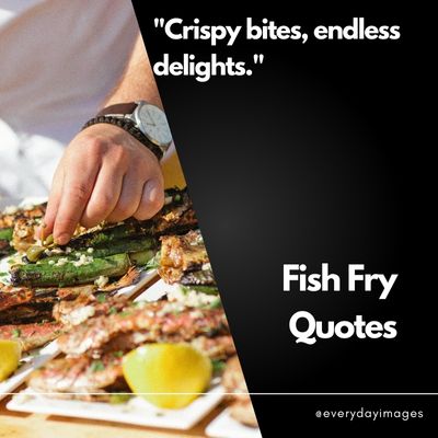 Short Fish Fry Quotes