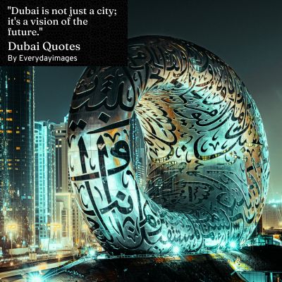 Famous Dubai Quotes
