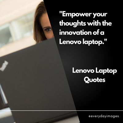 Lenovo Laptop Quotes