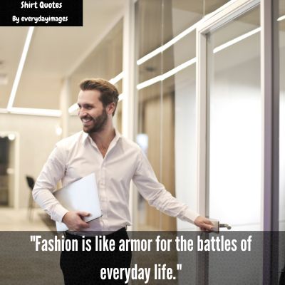 Shirt Quotes About Fashion