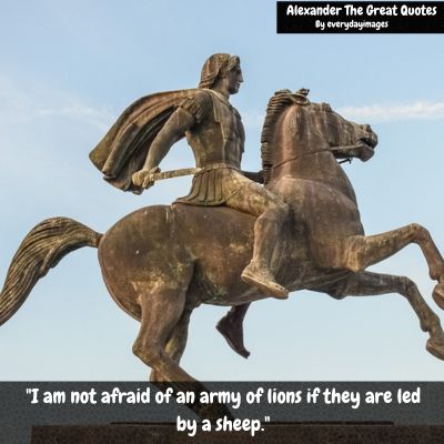 Motivational Alexander The Great Quotes