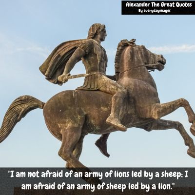 Alexander The Great Quotes About Power
