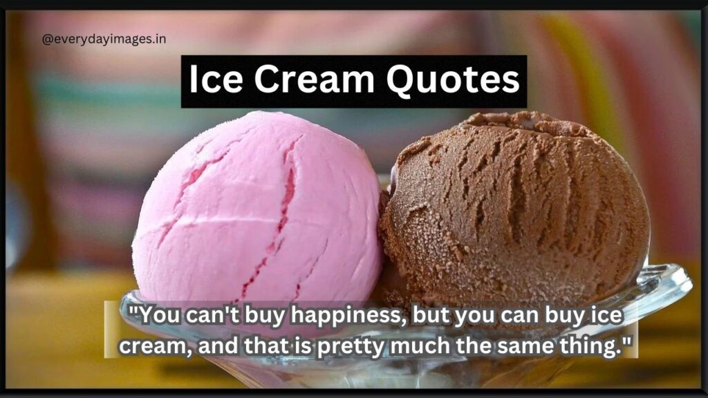 Ice Cream Quotes