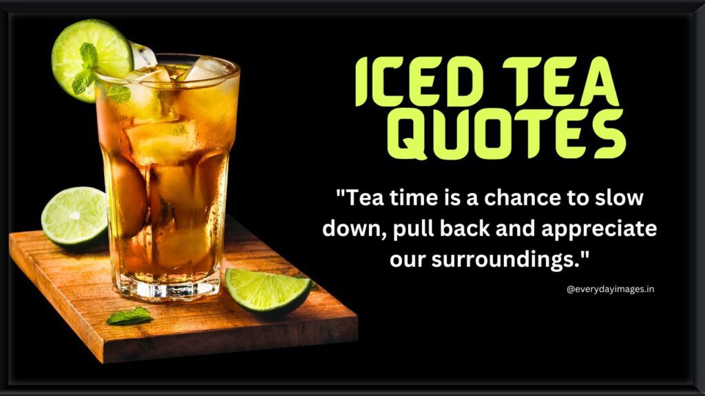 Iced tea quotes