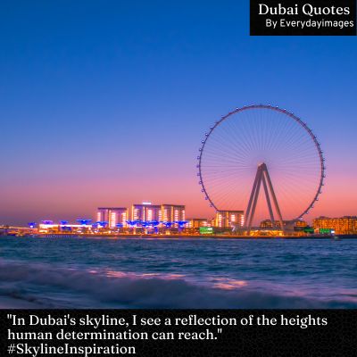 Inspiration Dubai Quotes