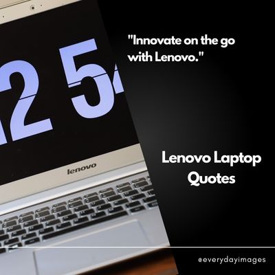 Short Lenovo Laptop Quotes