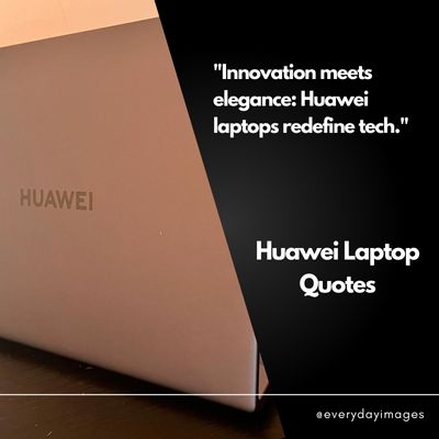 Short Huawei Laptop Quotes