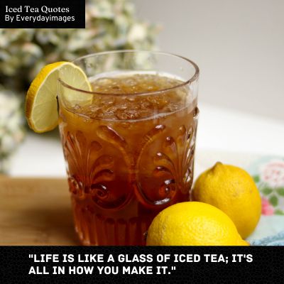 Iced Tea Quotes